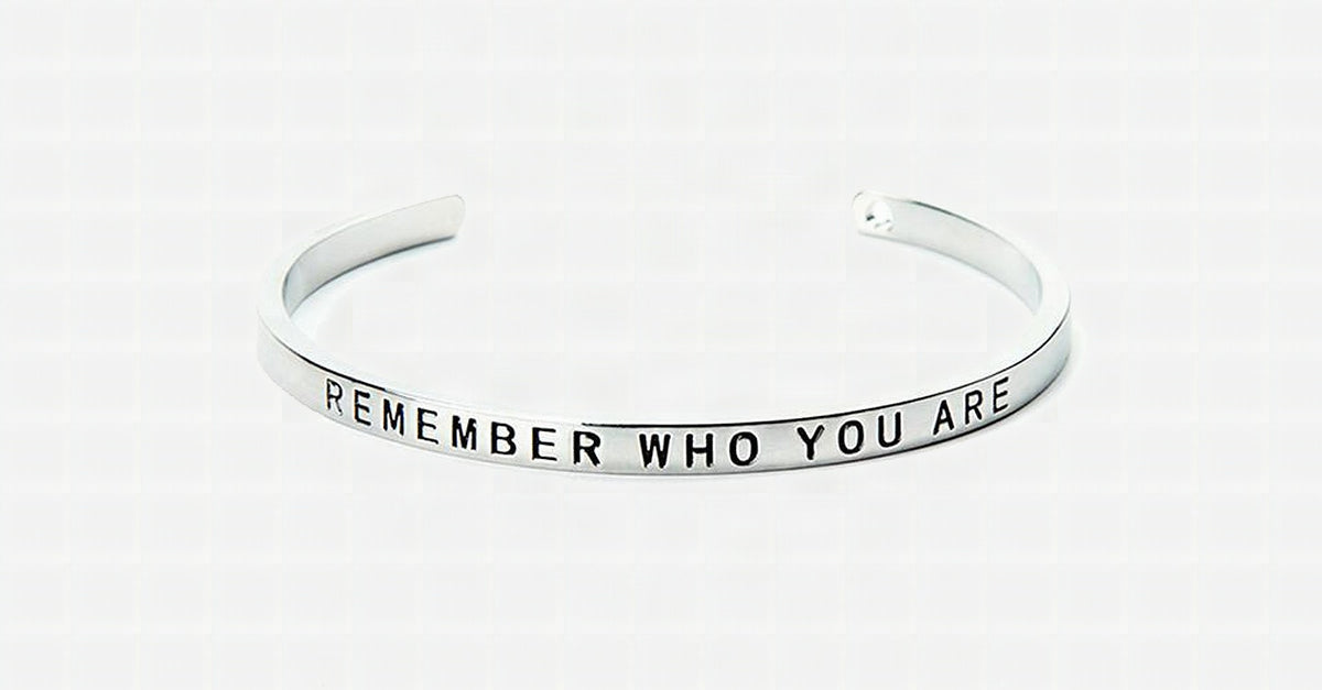 Pulsera «Remember who you are»