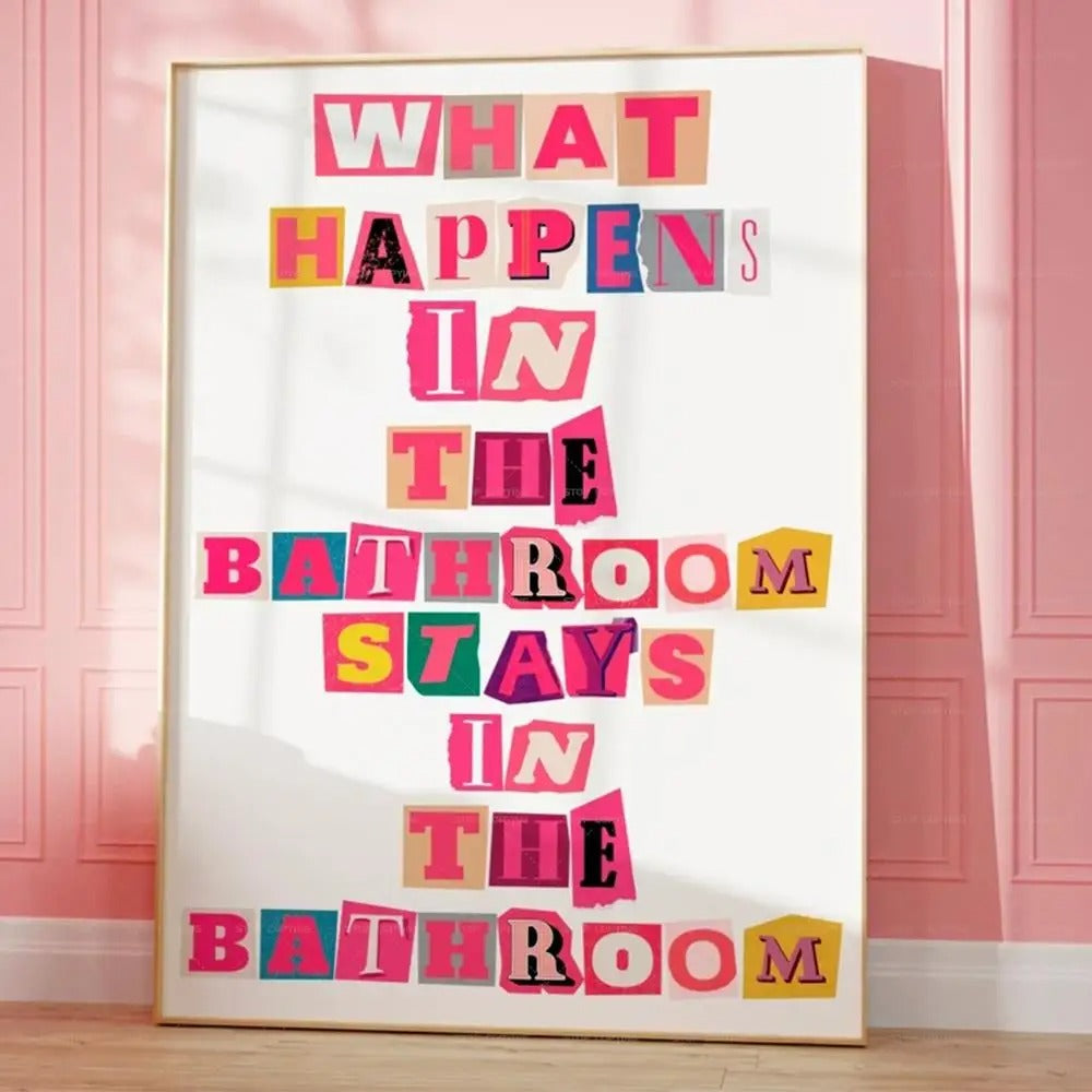 Póster decorativo con mensaje llamativo para baño
